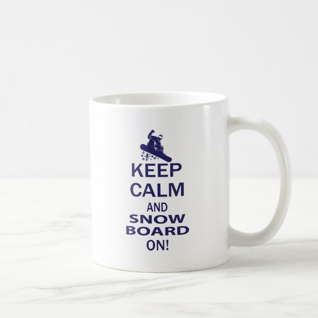 BEHALT-CALM-SNOW-BOARD AUF KAFFEETASSE (Rechts)