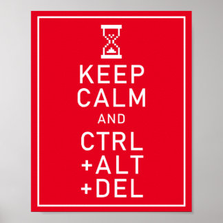 Behalt Calm & STRG + ALT + DEL Funny Programmer Ge Poster