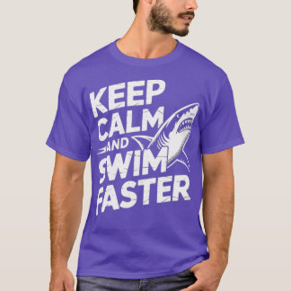 Behalt Calm Swim Faster Shark T-Shirt