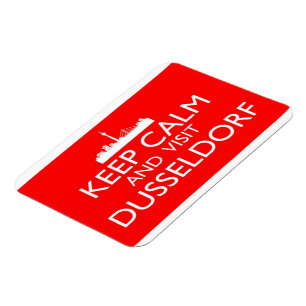Behalt Calm und Besuch Dusseldorf - Deutschland Ma Magnet