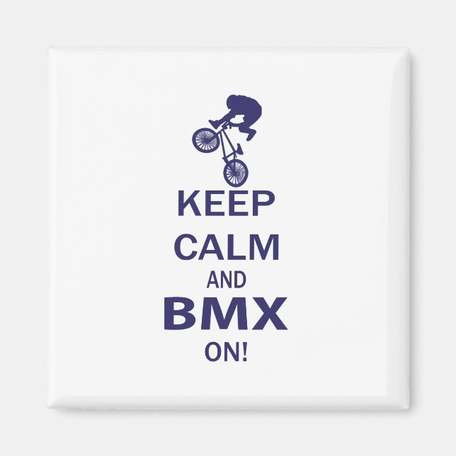 Behalt Calm und BMX ON Magnet (Vorne)
