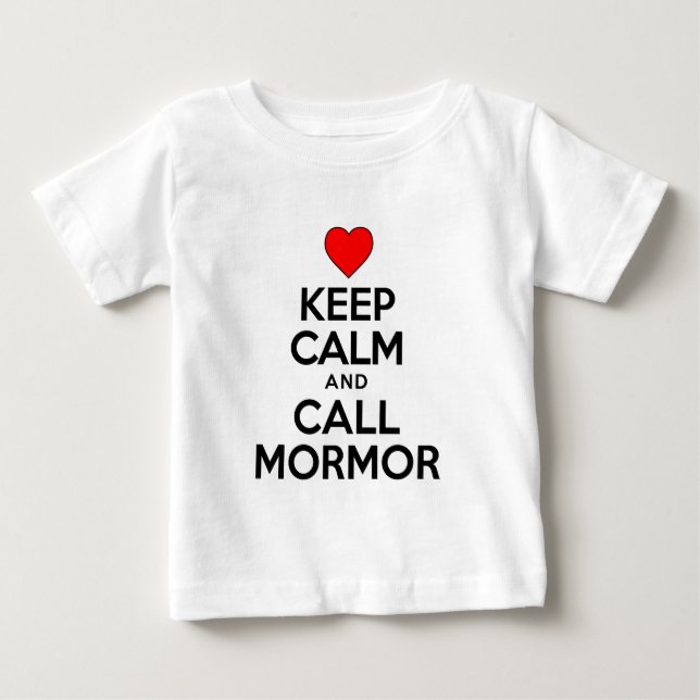 Behalt Calm und Call Mormor Baby T-shirt (Vorderseite)