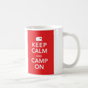 Behalt Calm und Camp On - RV Glamping Tasse