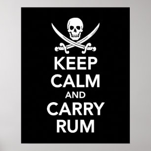 Behalt Calm und Carry Rum Poster