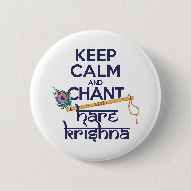 Behalt Calm und Chant Hare Krishna Mantra Gesang Button (Vorderseite)
