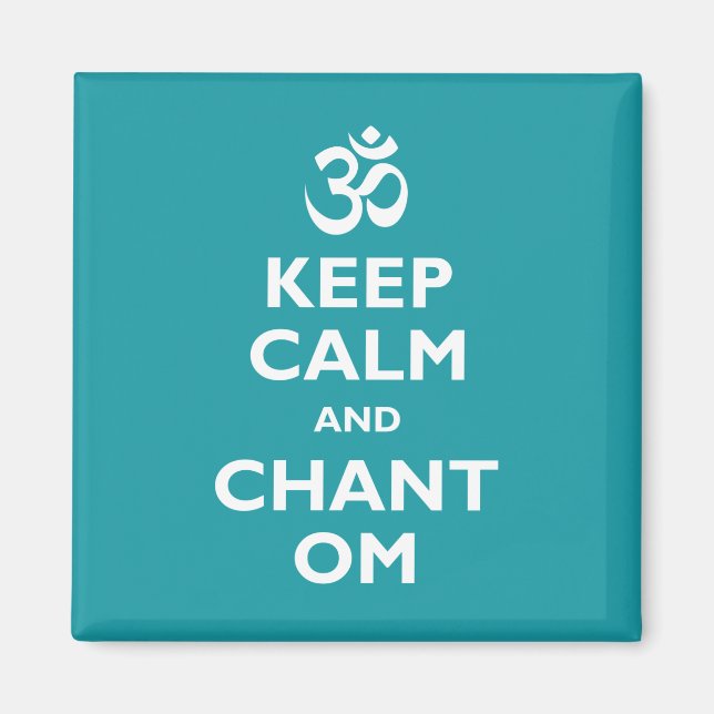 Behalt Calm und Chant Om Magnet (Vorne)