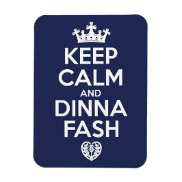 Behalt Calm und Dinna Fash Magnet