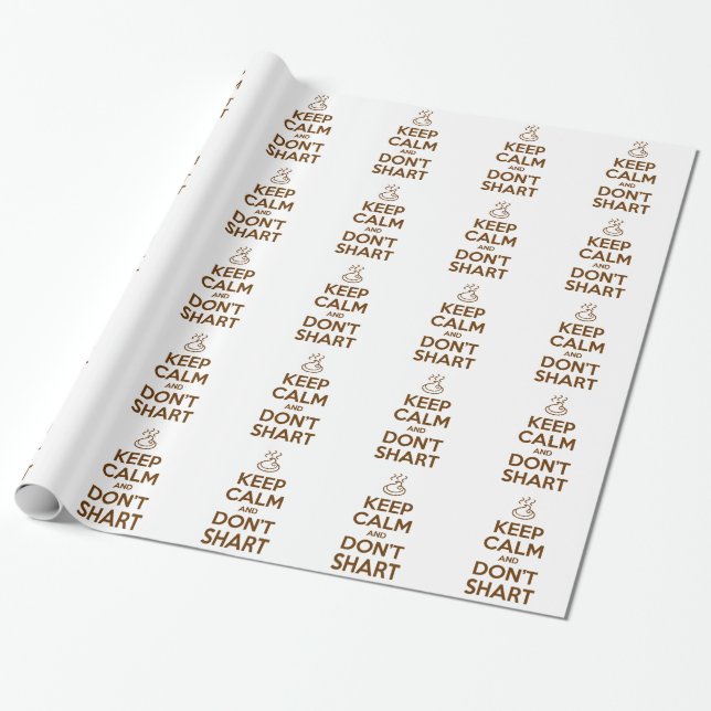 Behalt Calm und Don't Shart Geschenkpapier (Ungerollt)