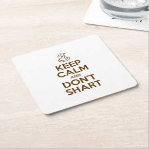 Behalt Calm und Don't Shart Rechteckiger Pappuntersetzer