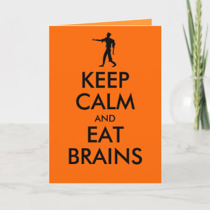 BEHALT CALM und EAT BRAINS Karte