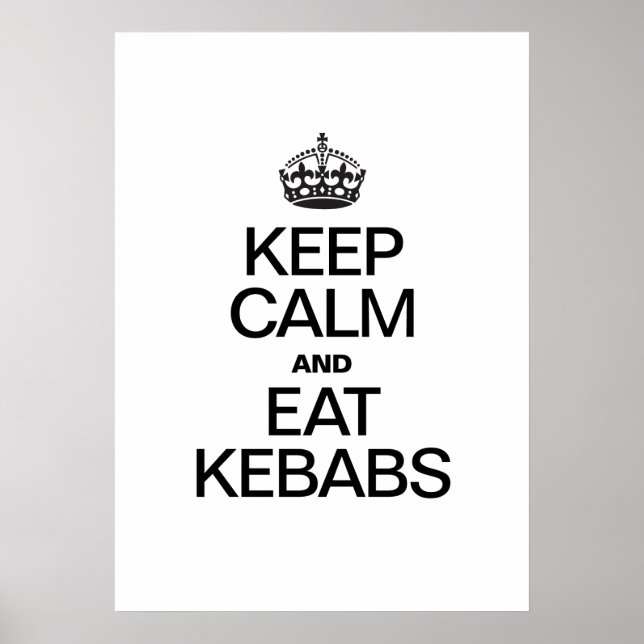 BEHALT CALM UND ESSEN KEBABS POSTER (Vorne)