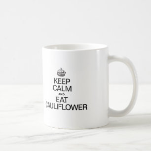 BEHALT CALM UND ESSEN KULIFLOWER KAFFEETASSE