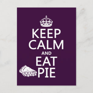 Behalt Calm und essen Pie Postkarte