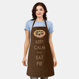 Behalt Calm und essen Pie Schürze