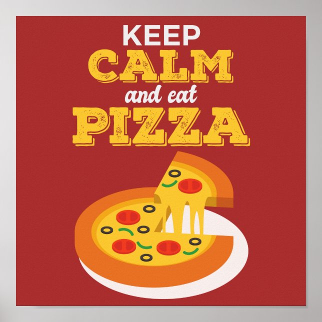 Behalt Calm und essen Pizza Poster (Vorne)