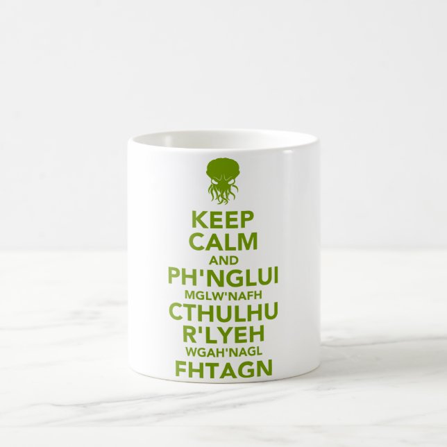 Behalt Calm und Fhtagn Kaffeetasse (Mittel)