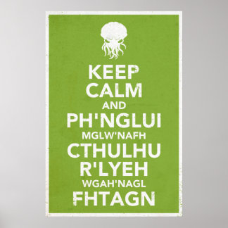 Behalt Calm und Fhtagn Poster