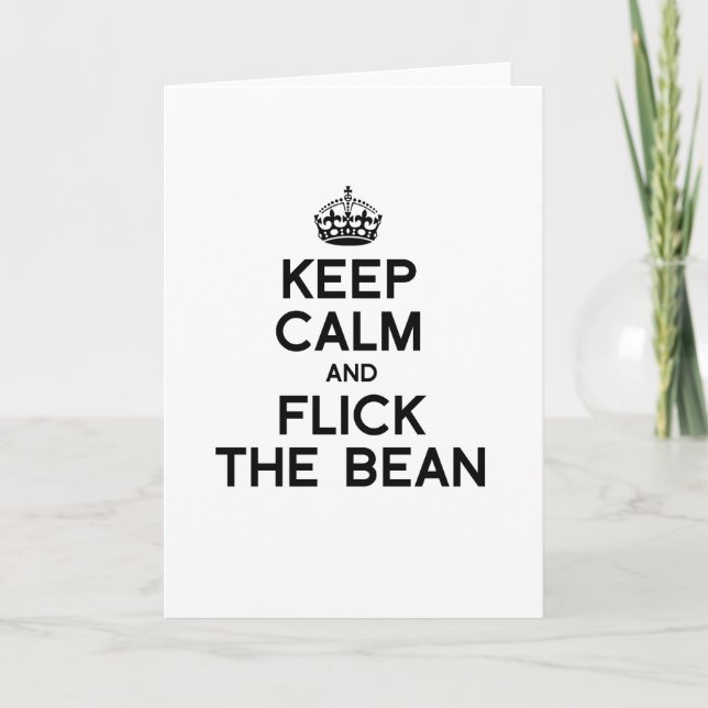 BEHALT CALM UND FLICKE DIE BEAN -.pnng Karte (Vorderseite)