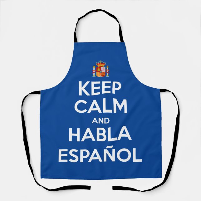 Behalt Calm und Habla Español Schürze (Vorderseite)