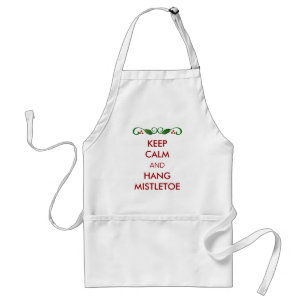 BEHALT CALM und Hang Mistletoe Weihnachts-Schürze Schürze