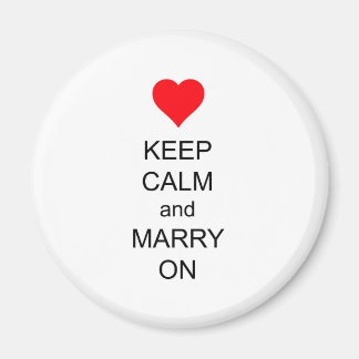 Behalt Calm und heiraten am roten Herzen Magnet