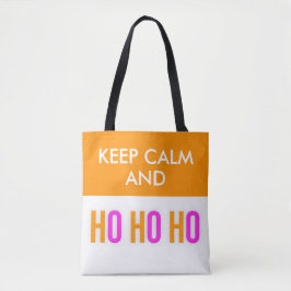 Behalt Calm und HO HO Weihnachten Tragetaschen Tasche