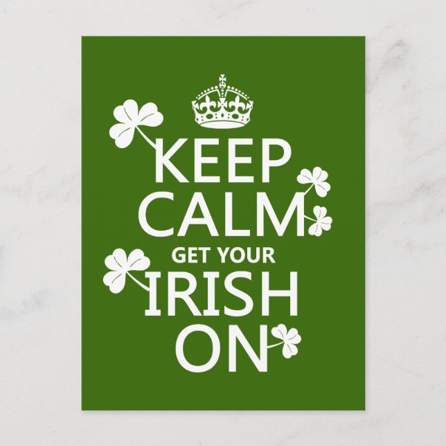 Behalt Calm und hol dein Irish On (jede beliebige  Postkarte (Vorderseite)