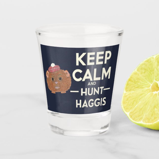 Behalt Calm und Hunt Haggis Scottish Schnapsglas (Vorderseite)
