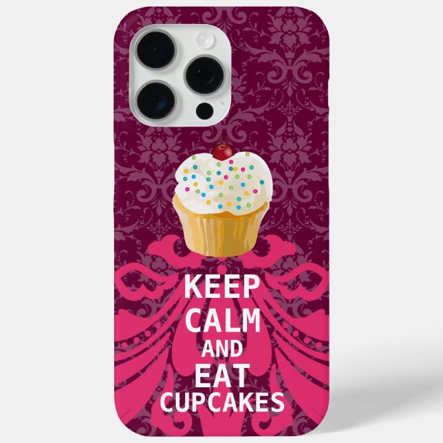 BEHALT CALM UND isst Cupcakes-Change-Pflaume in be iPhone 15 Pro Max Hülle (Rückseite)
