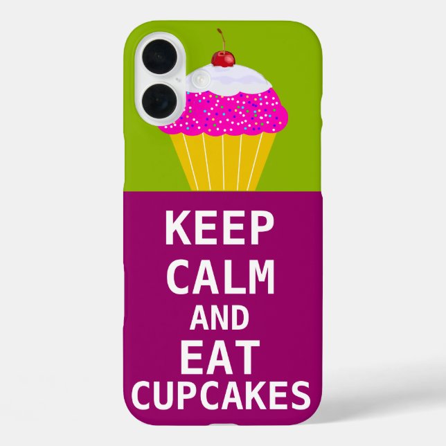 BEHALT CALM UND isst Cupcakes-Change-Pflaume in be iPhone 16 Plus Hülle (Rückseite)