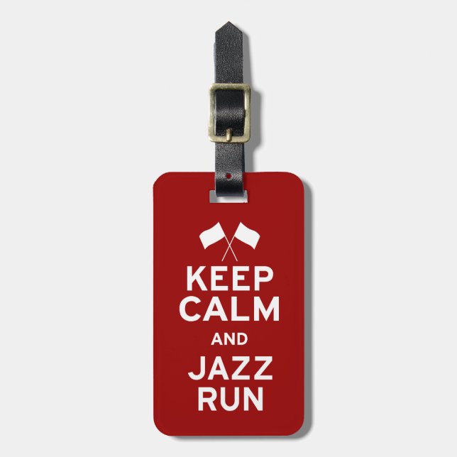 Behalt Calm und Jazz Run Gepäckanhänger (Vorderseite vertikal)