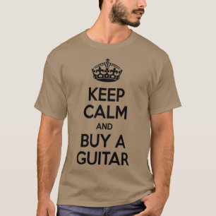 BEHALT CALM UND KAUF EINES GITARS T-Shirt