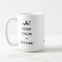 Behalt Calm und Kayak-Kaffee-Tasse
