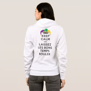 BEHALT CALM und LAISSEZ LES BONS TEMPS ROULER Hoodie