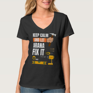Behalt Calm und Lass Arana Fix It Handyman Constru T-Shirt