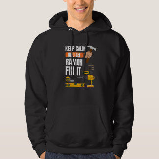 Behalt Calm und Lass Ramon Fix It Handyman Constru Hoodie