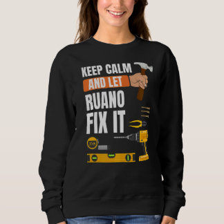 Behalt Calm und Lass Ruano Fix It Handyman Constru Sweatshirt