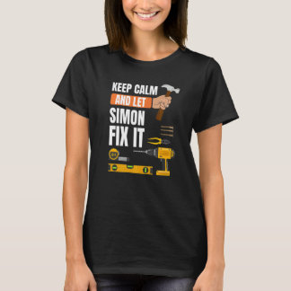 Behalt Calm und Lass Simon Fix It Handyman Constru T-Shirt
