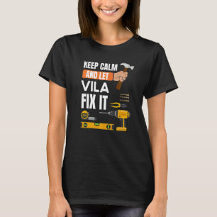 Behalt Calm und Lass Vila Fix It Handyman Construc T-Shirt