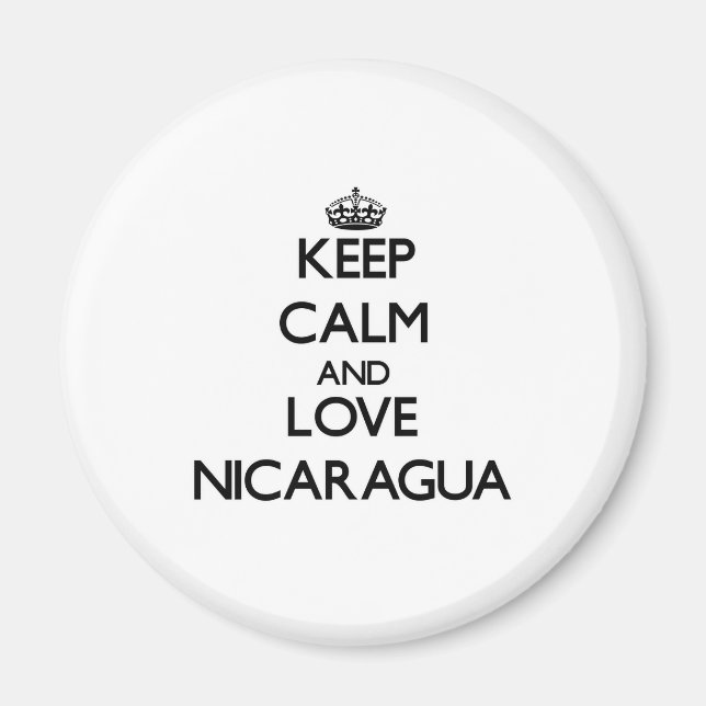 Behalt Calm und Liebe Nicaragua Magnet (Vorne)
