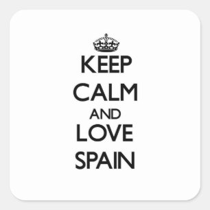 Behalt Calm und Liebe Spanien Quadratischer Aufkleber