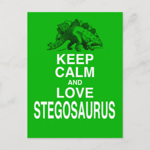 Behalt Calm und Liebe Stegosaurus Dinosaurier-Desi Postkarte