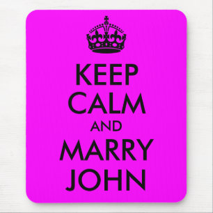 Behalt Calm und Marry John Mousepad