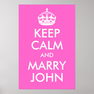 Behalt Calm und Marry John Print Poster