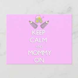 Behalt Calm und Mommy on Postkarte