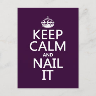 Behalt Calm und Nail Postkarte