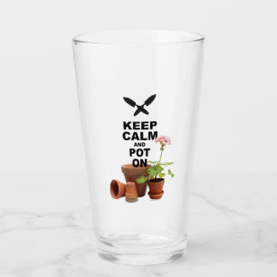 Behalt Calm und Pot On Glas