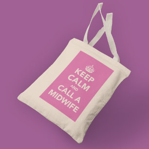 Behalt Calm und ruf eine Hebamme an Tragetasche