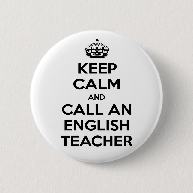 Behalt Calm und rufe einen Englischlehrer an Button (Vorderseite)