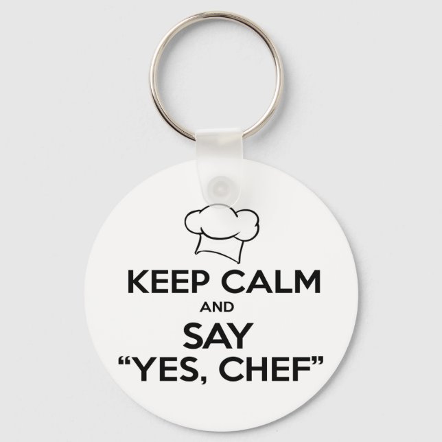 Behalt Calm und Say Yes Koch Funny Kitchen Ware Schlüsselanhänger (Vorderseite)